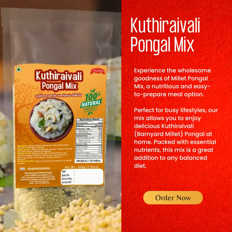 Kuthiraivali (Barnyard Millet) Pongal Mix – Simple Ingredients, Royal Taste