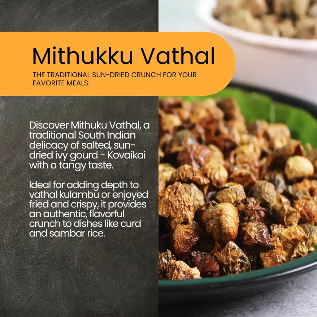 Mithuku Vathal 100g