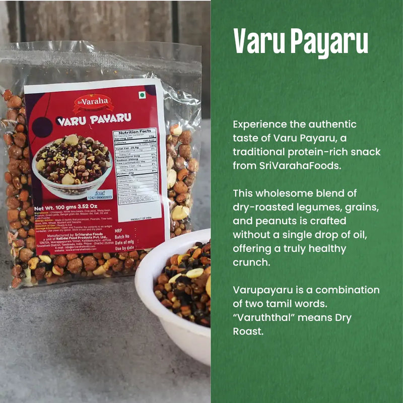 Varu Payaru – Roasted to Perfection